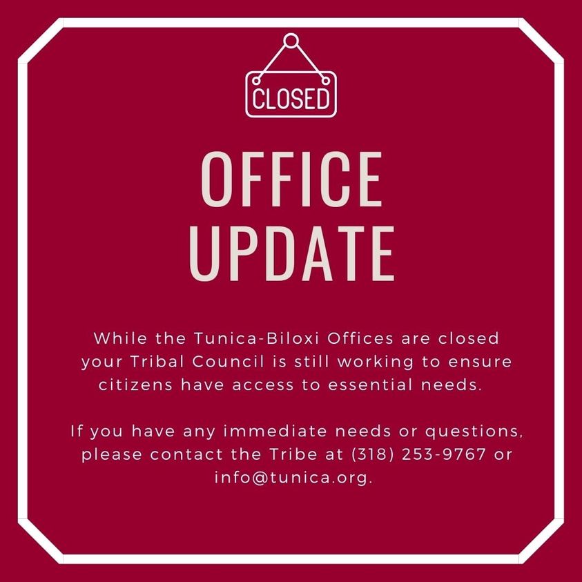 Tunica-Biloxi Office Update