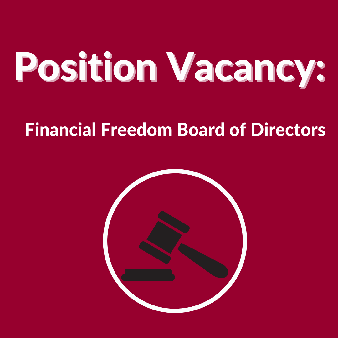 Position Vacancy: Financial Freedom Board of Directors